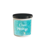 I Am Positive Affirmation Soy Candle