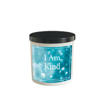 I Am Kind Affirmation Soy Candle